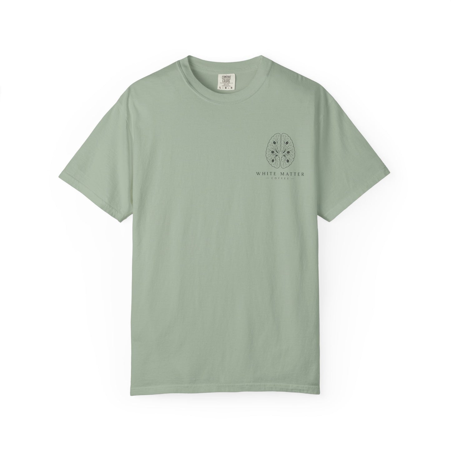 White Matter Coffee T‑Shirt — Coffee for People With a Lot on Their Mind Tee