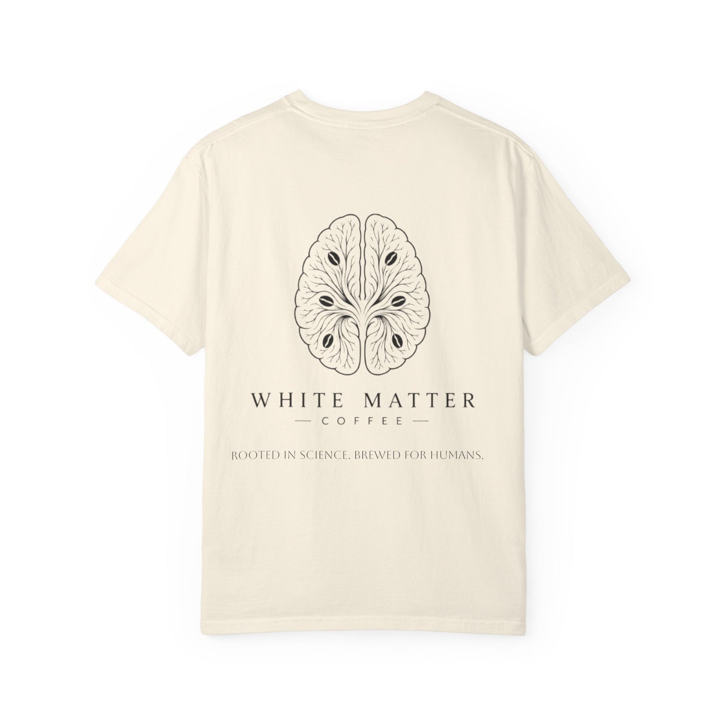 White Matter Coffee T‑Shirt — Rooted in Science. Brewed for Humans Tee