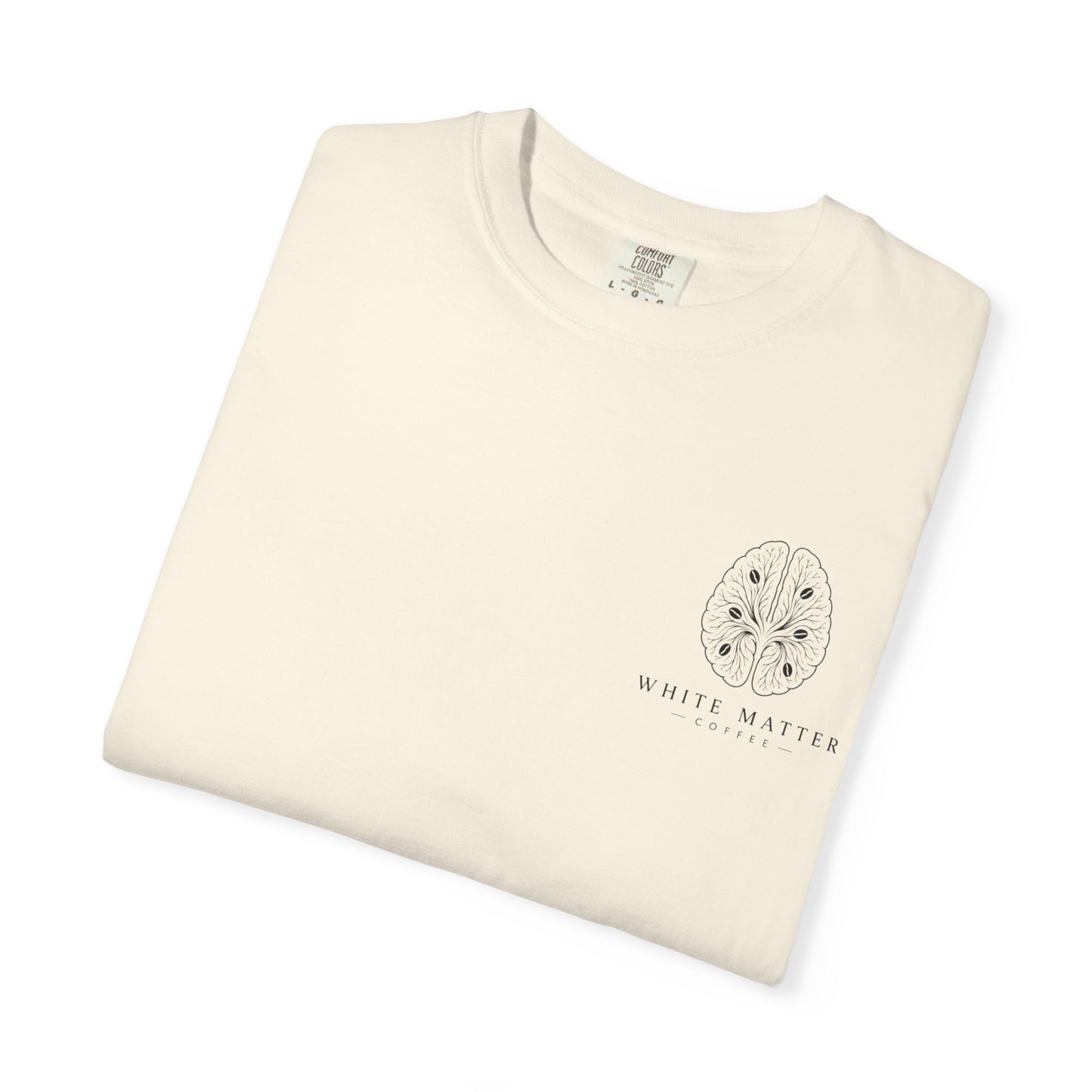 White Matter Coffee T‑Shirt — Synapses Before Sentences Tee