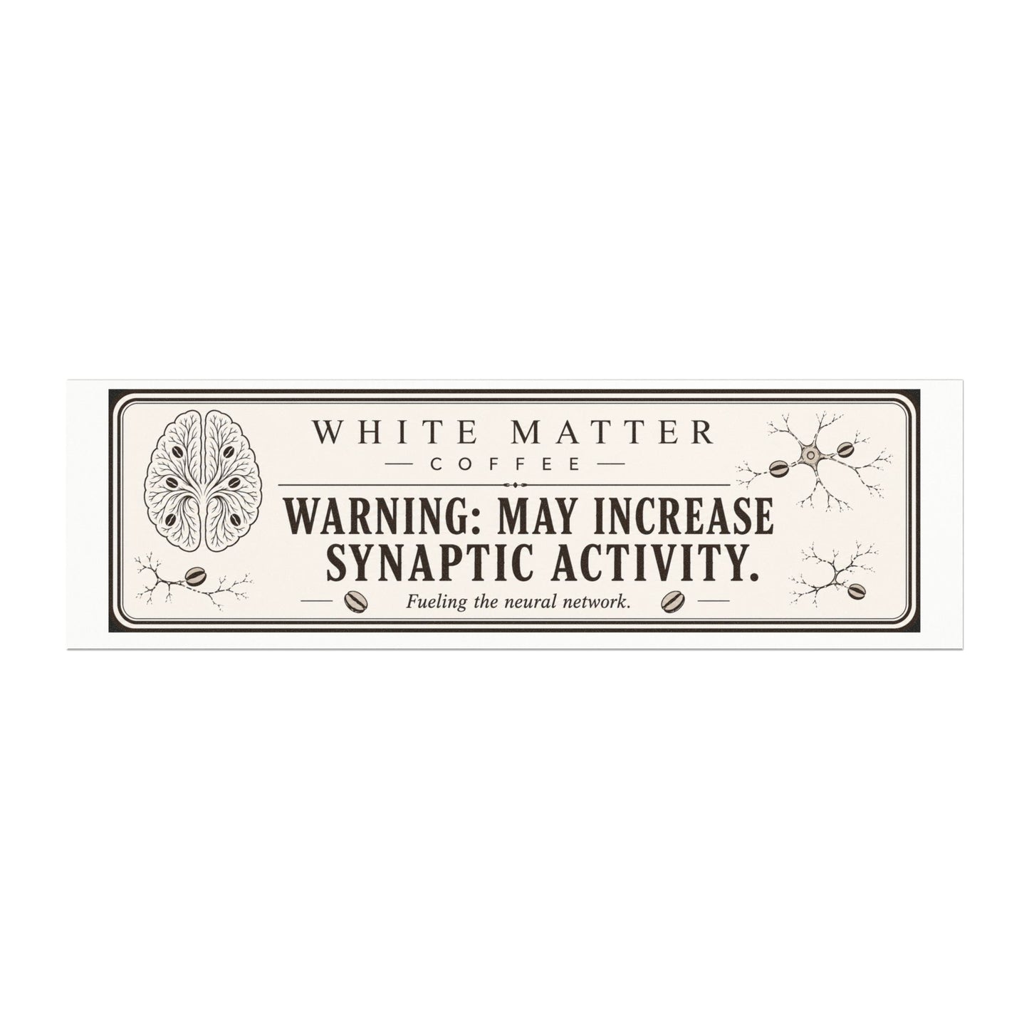 Car Magnet — "Warning: May Increase Synaptic Activity"