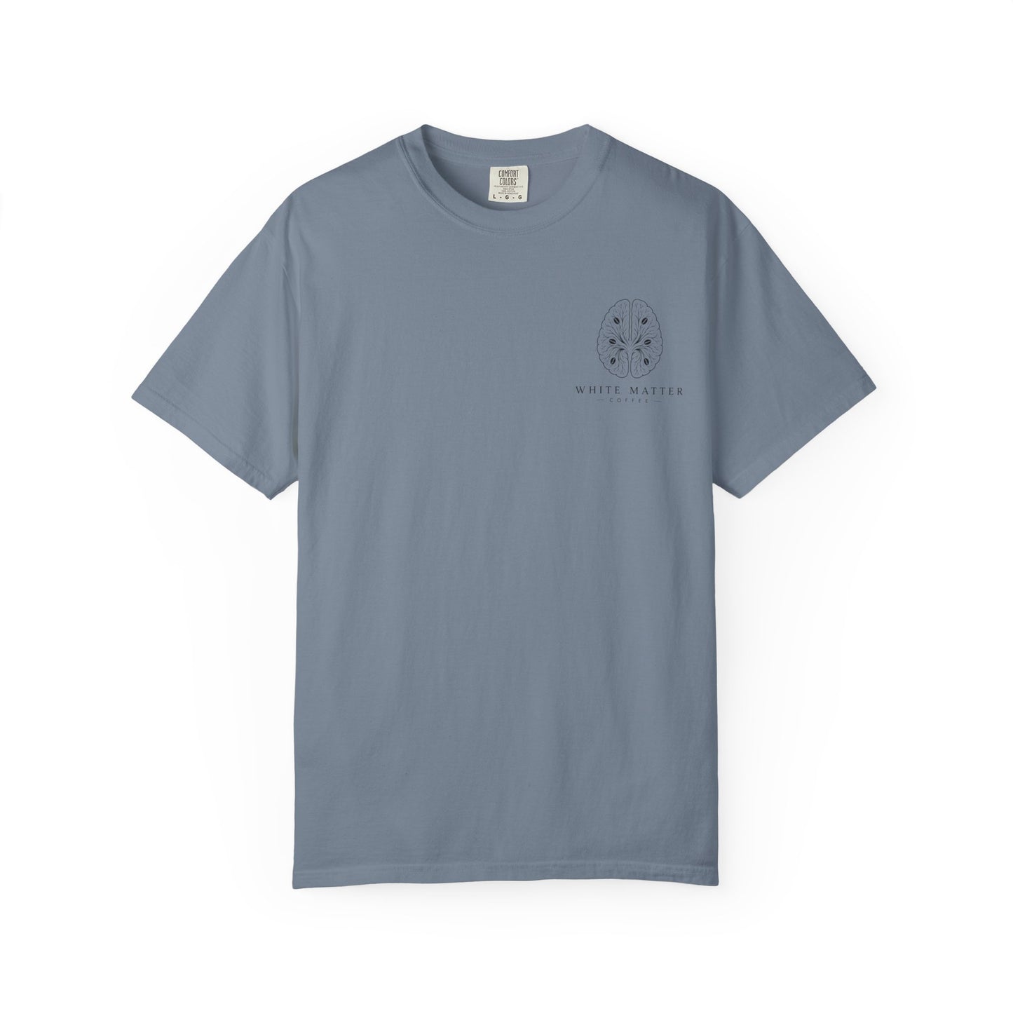White Matter Coffee T‑Shirt — The Official Fuel of Overthinking Tee