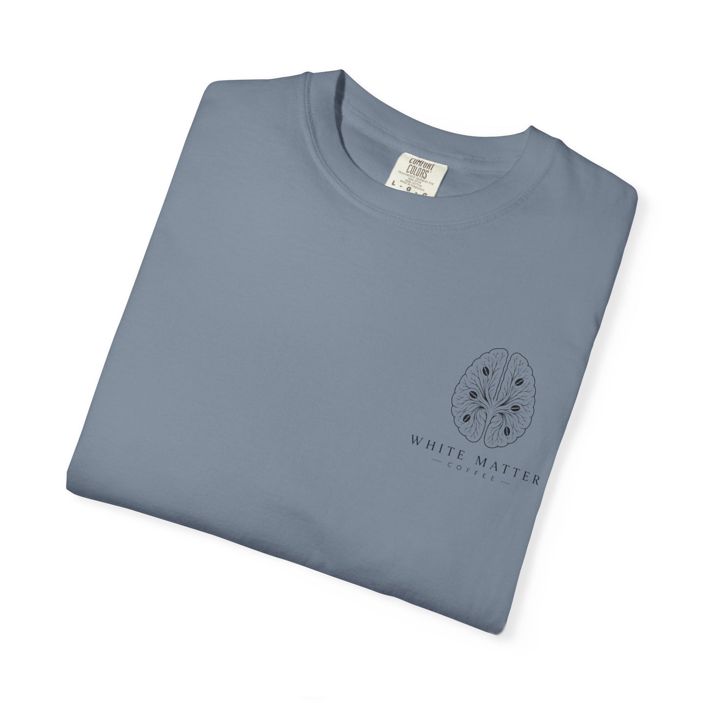 White Matter Coffee T‑Shirt — Supporting Neural Function Since 2026 Tee
