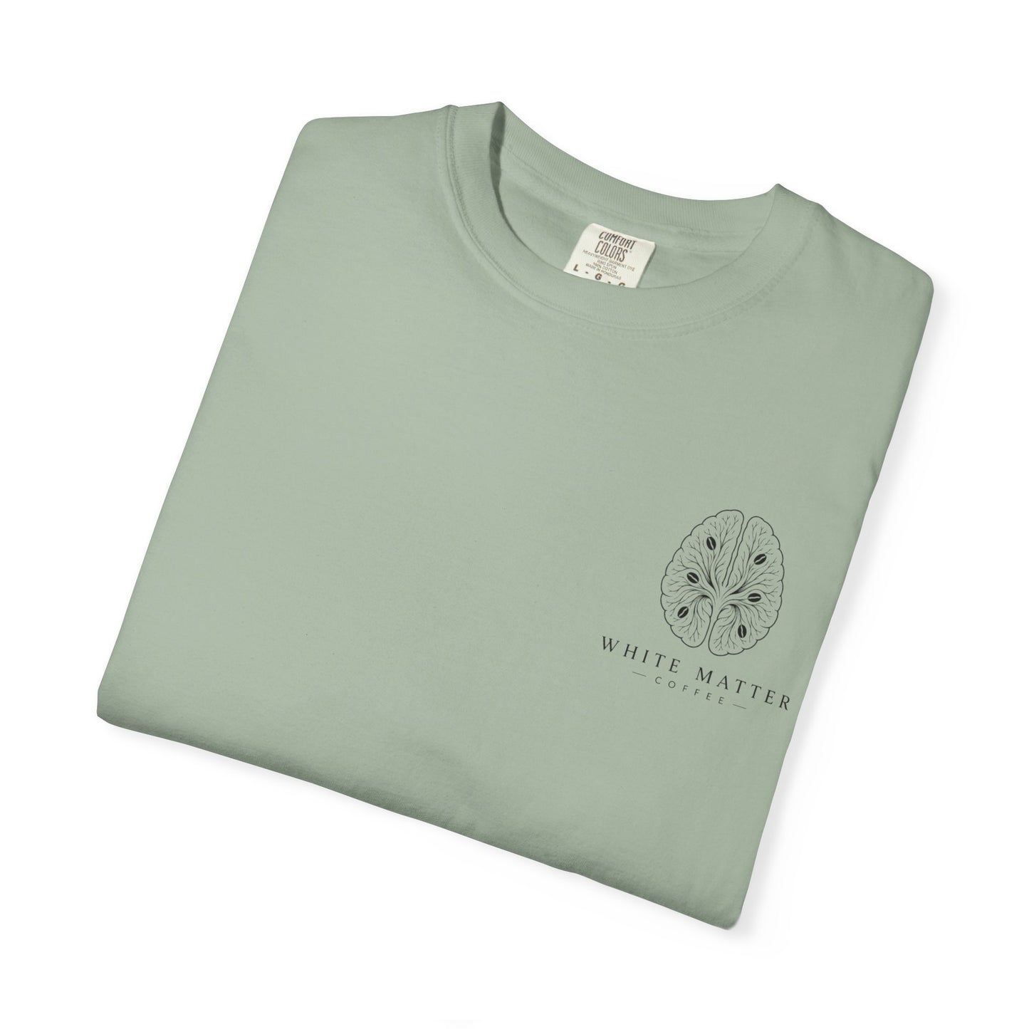 White Matter Coffee T‑Shirt — Coffee for People With a Lot on Their Mind Tee